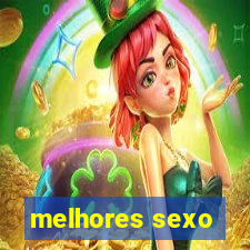 melhores sexo